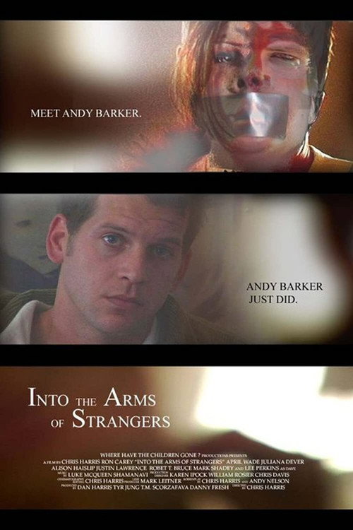 Movie poster for Into the Arms of Strangers (2007)