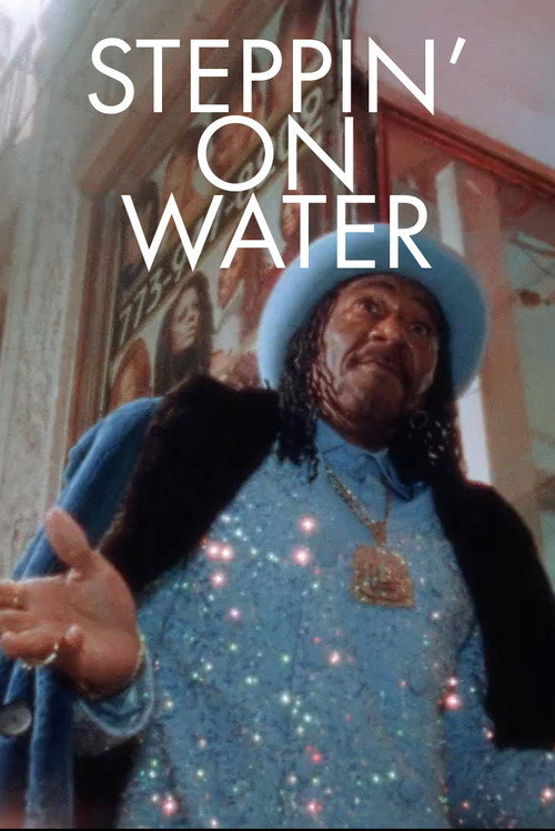 Movie poster for Steppin' on Water (2024)