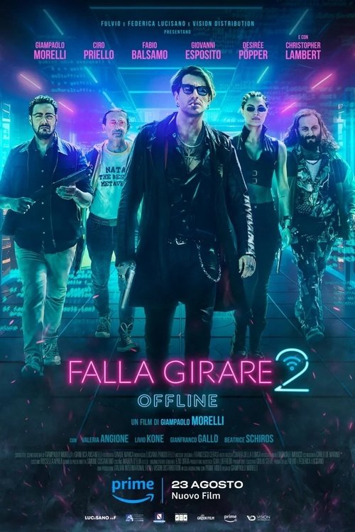 Movie poster for Falla girare 2 - Offline (2024)