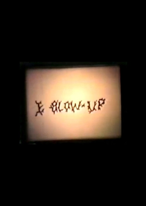 Movie poster for I Blow Up (1982)