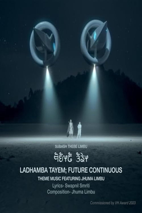 Movie poster for Ladhamba Tayem; Future Continuous (2023)