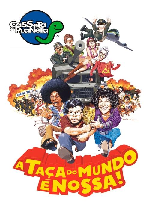Movie poster for Casseta & Planeta: A Taça do Mundo é Nossa! (2003)
