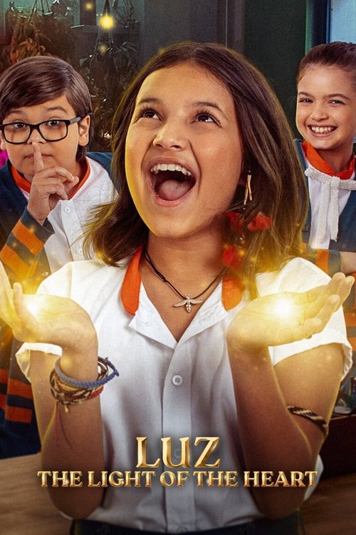 Luz: The Light of the Heart poster