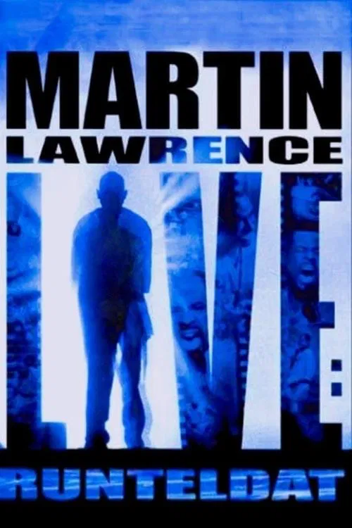 Movie poster for Martin Lawrence Live: Runteldat (2002)