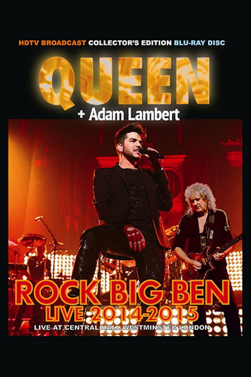 Movie poster for Queen + Adam Lambert: Rock Big Ben Live (2014)