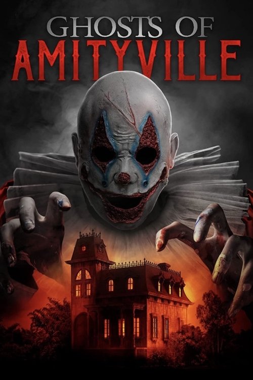 Movie poster for Ghosts of Amityville (2022)