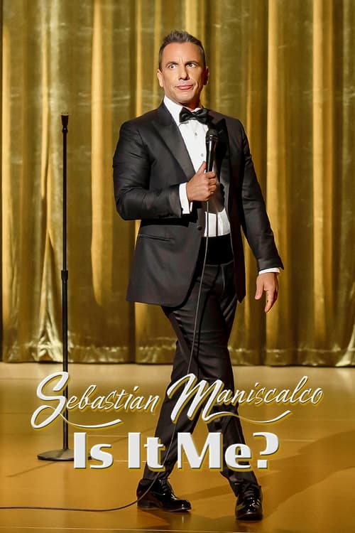 Movie poster for Sebastian Maniscalco: Is it Me? (2022)
