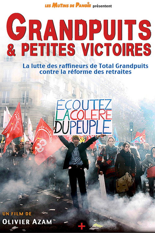 Movie poster for Grandpuits & petites victoires (2011)