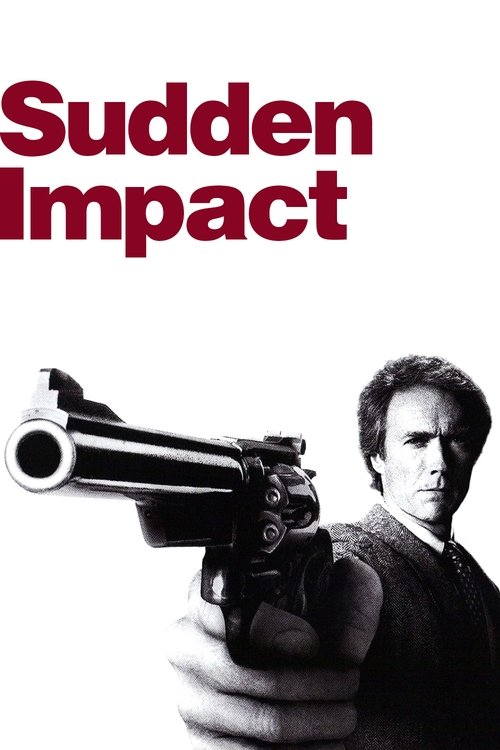 Movie poster for Sudden Impact (1983)