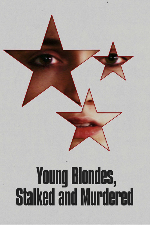 Movie poster for Young Blondes, Stalked and Murdered (2024)