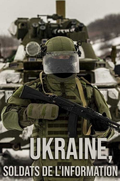 Movie poster for Ukraine, soldats de l'information (2023)