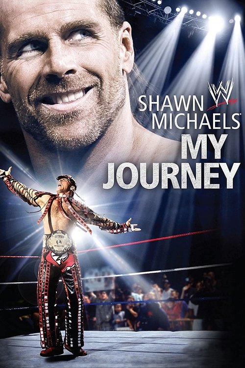 Movie poster for WWE: Shawn Michaels: My Journey (2010)