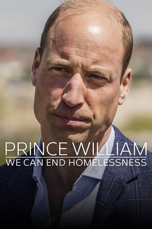 Prince William: We Can End Homelessness poster