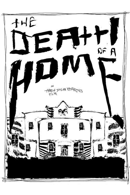 Movie poster for The Death Of A Home (2020)