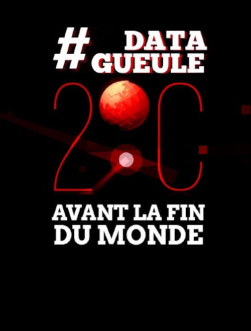 Movie poster for 2 degrés avant la fin du monde (2015)