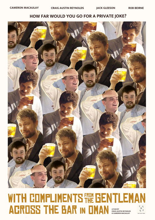 Movie poster for With Compliments from the Gentlemen Across the Bar in Oman (2025)