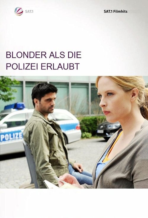 Movie poster for Blonder als die Polizei erlaubt (2012)