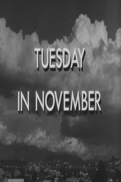 Movie poster for Tuesday in November (1945)
