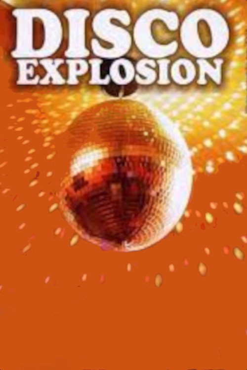 Movie poster for Disco Explosion - Flash Back (2007)