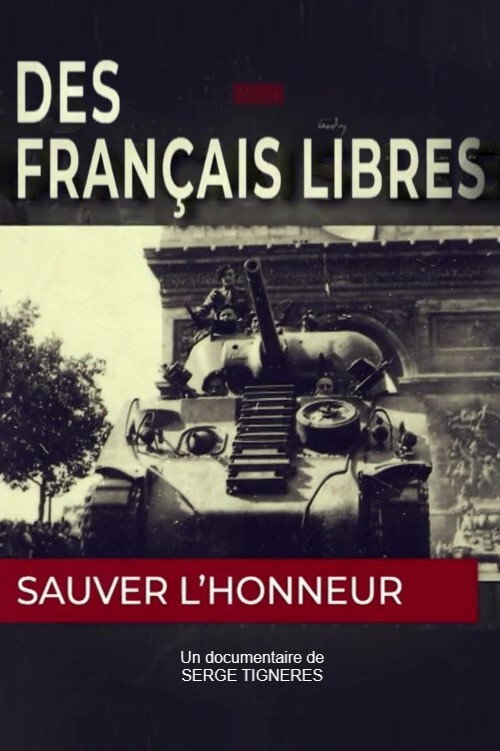Movie poster for Des Français libres, sauver l'honneur (2020)