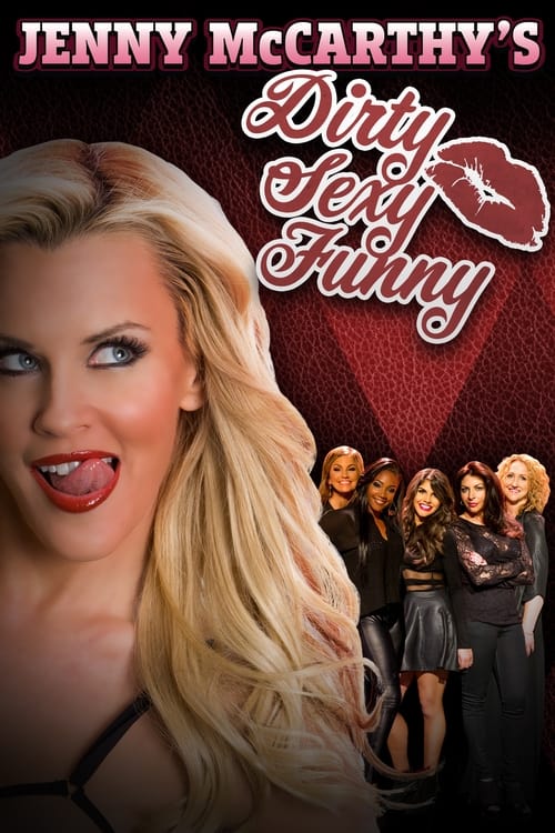 Movie poster for Jenny McCarthy's Dirty Sexy Funny (2014)
