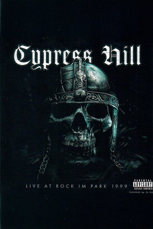 Movie poster for Cypress Hill Live at Rock Im Park (1999)