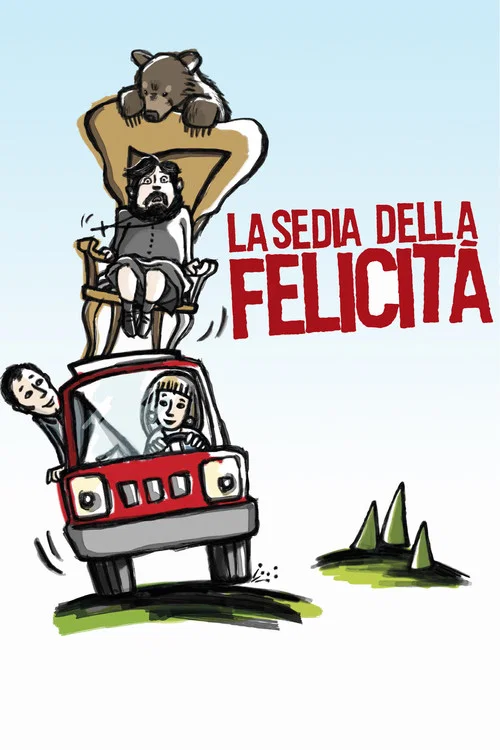Movie poster for La sedia della felicità (2014)