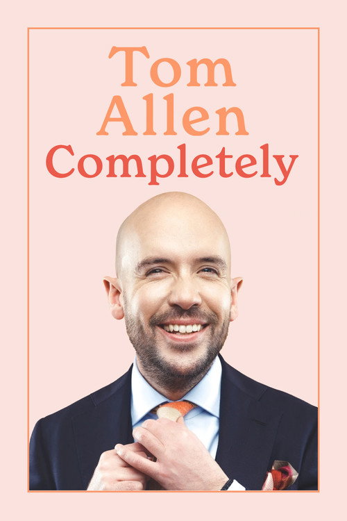 Movie poster for Tom Allen: Completely (2024)