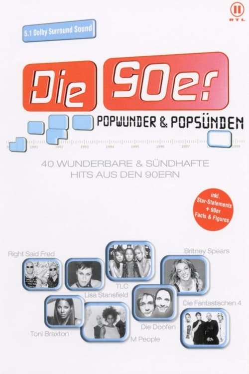Movie poster for Die 90er - Popwunder & Popsünden (2004)