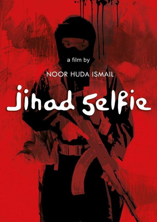 Movie poster for Jihad Selfie (2016)