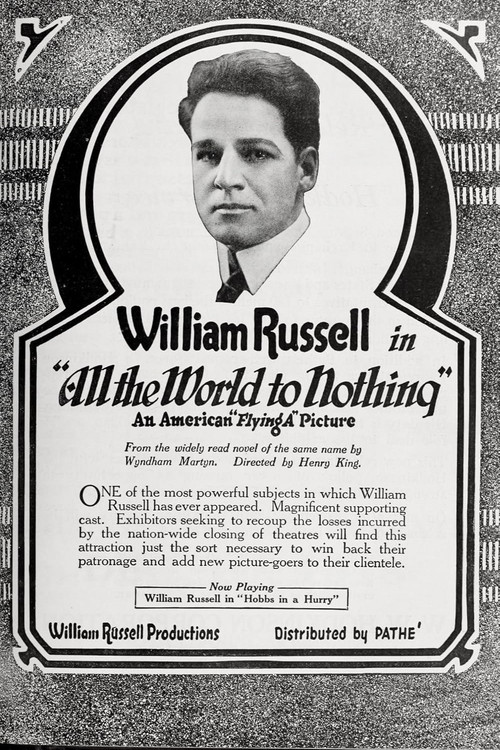 Movie poster for All the World to Nothing (1918)