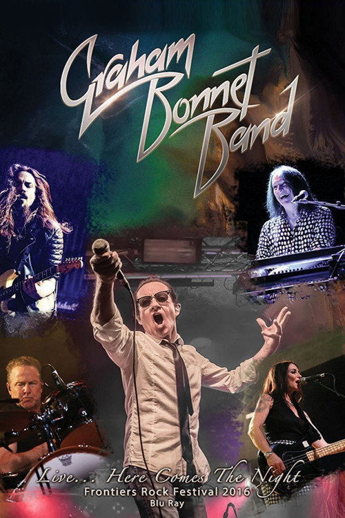Movie poster for Graham Bonnet Band - Live... Here Comes The Night (2017)
