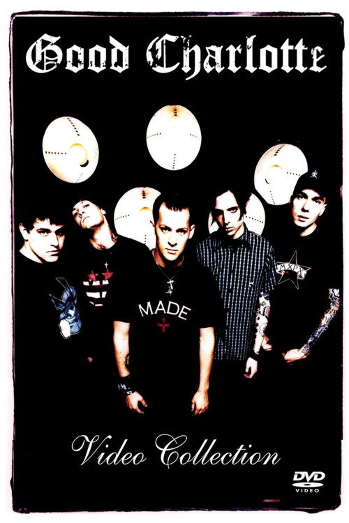 Movie poster for Good Charlotte Video Collection (2003)
