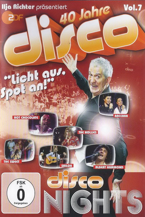 Movie poster for 40 Jahre Disco Vol.7 - Ilja Richter präsentiert (2011)
