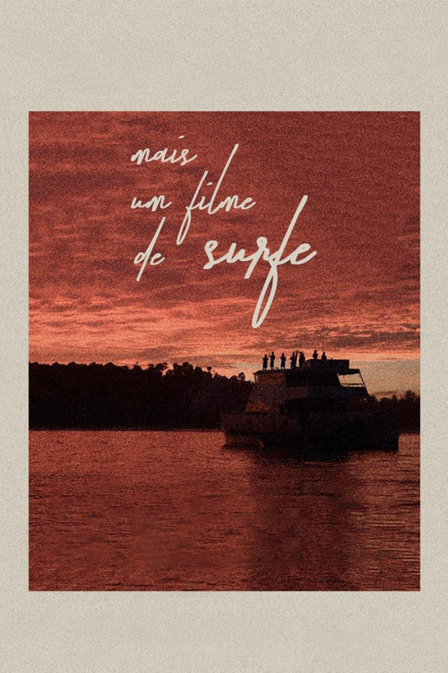 Movie poster for Mais Um Filme de Surfe