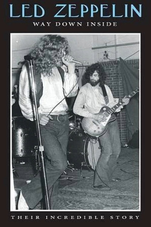 Movie poster for Led Zeppelin: Way Down Inside (1972)