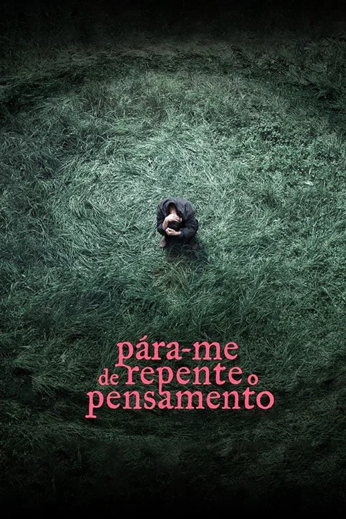 Movie poster for Pára-me de Repente o Pensamento (2015)