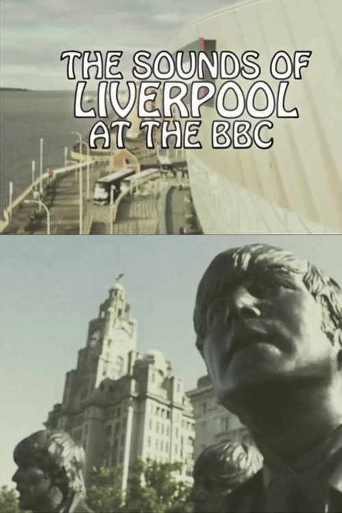 Movie poster for Sounds of Liverpool at the BBC (2023)