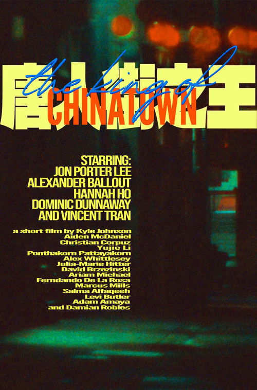 Movie poster for The King of Chinatown (2025)