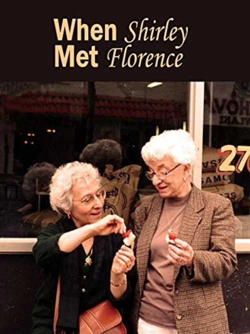 Movie poster for When Shirley Met Florence (1994)