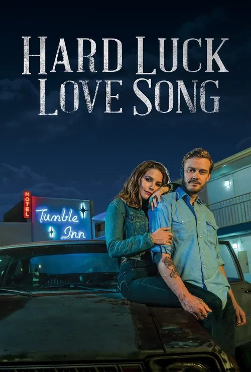 Movie poster for Hard Luck Love Song (2021)