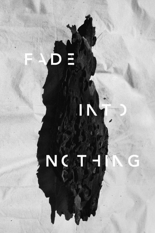 Movie poster for Fade Into Nothing (2017)