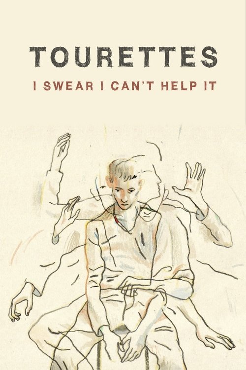 Movie poster for Tourettes: I Swear I Can't Help It (2009)