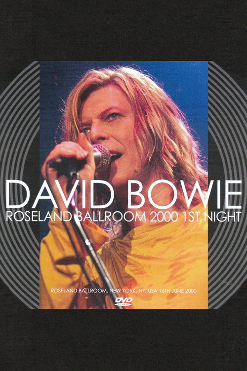 Movie poster for David Bowie: Roseland Ballroom, NYC (2000)