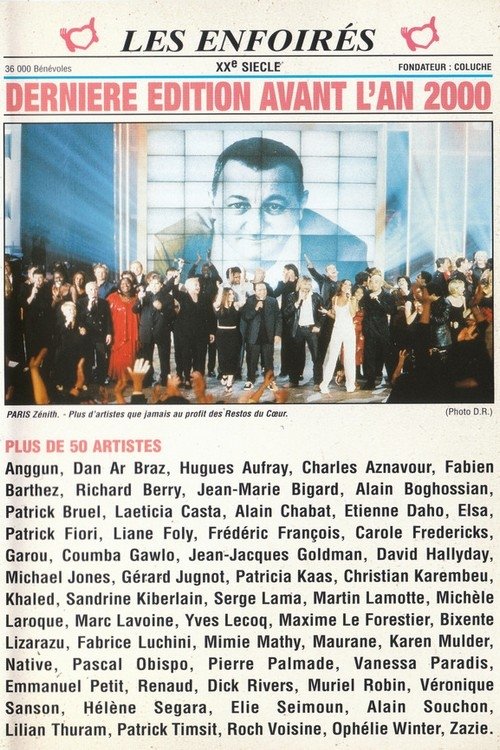 Movie poster for Les Enfoirés 1999 - Dernière édition avant l'an 2000 (1999)