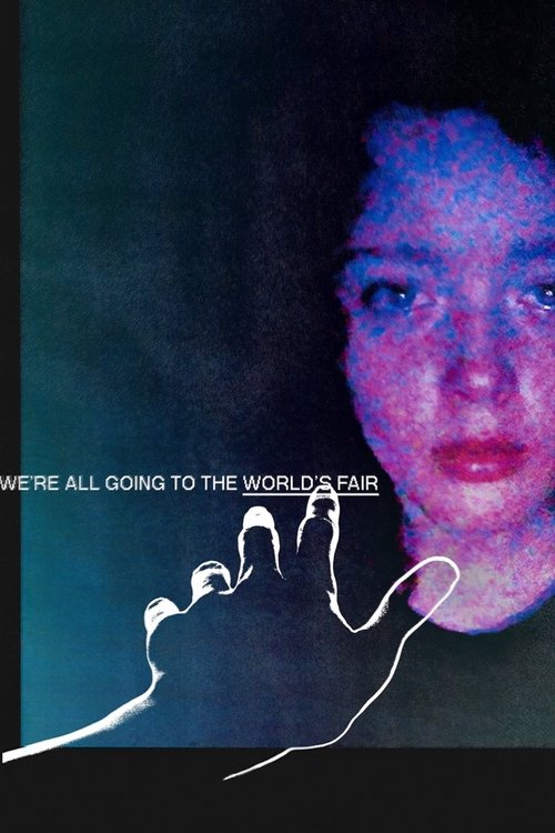 Movie poster for We're All Going to the World's Fair (2022)