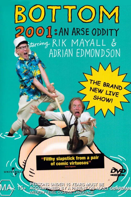 Movie poster for Bottom Live 2001: An Arse Oddity (2001)