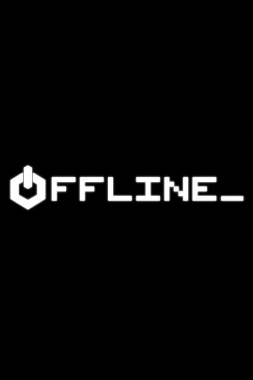 Movie poster for Offline (2016)