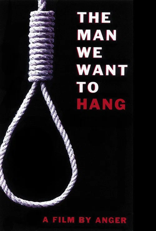 Movie poster for The Man We Want to Hang (2002)