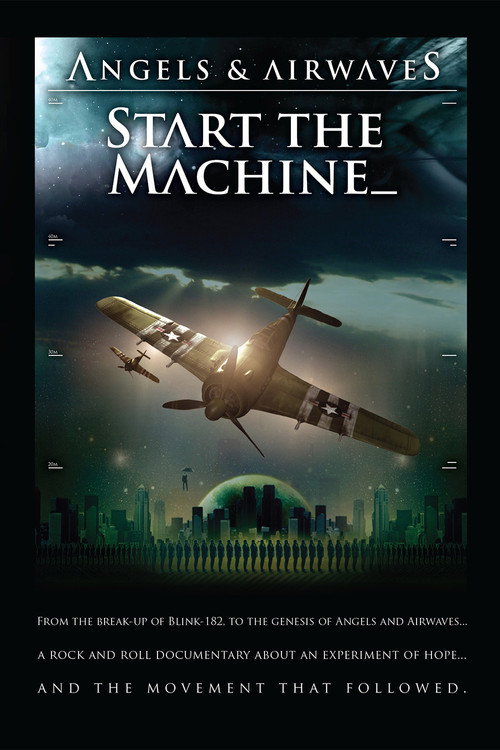 Movie poster for Angels & Airwaves: Start the Machine (2008)